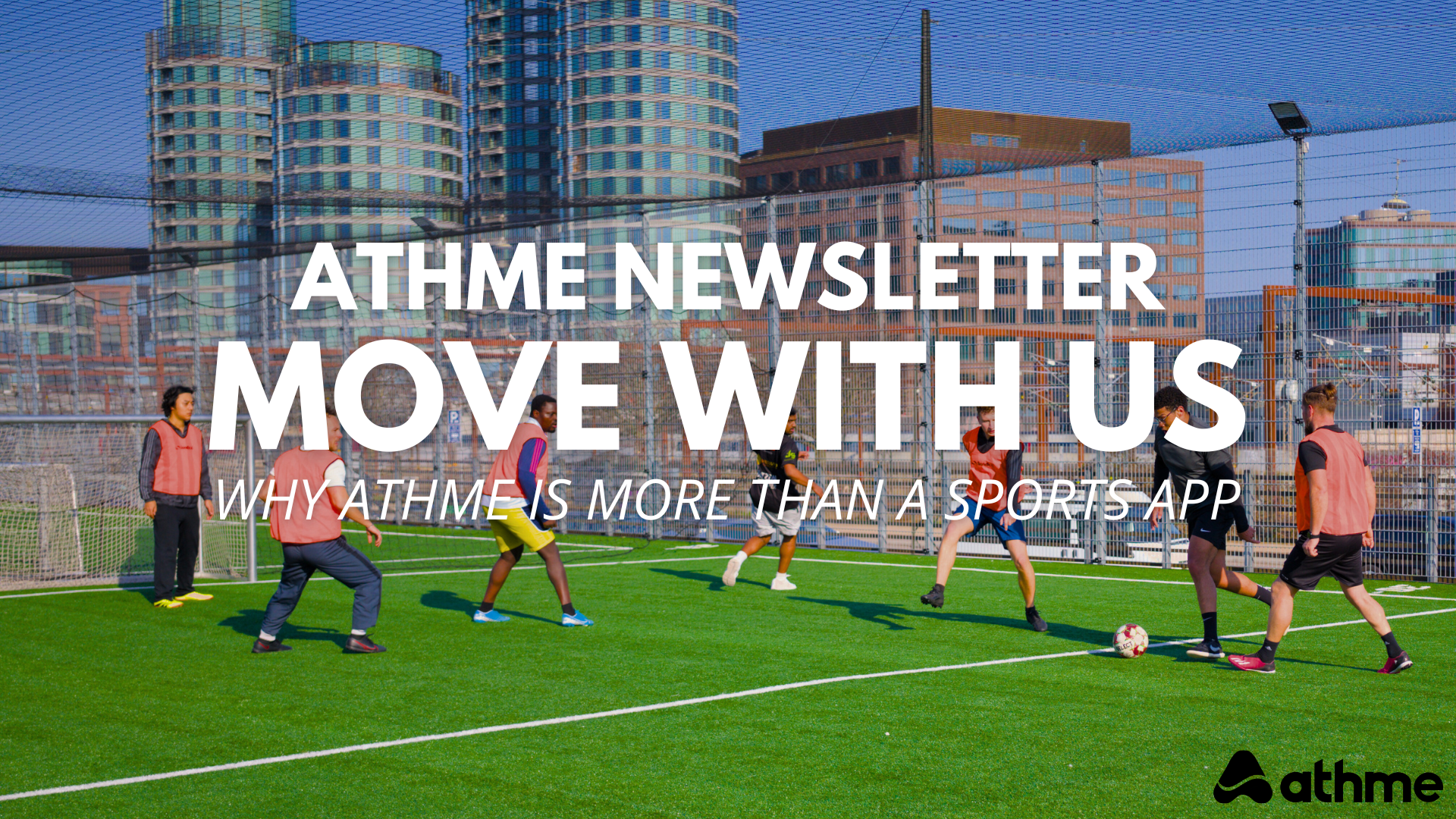 Move With Us: Why athme Is More Than a Sports App